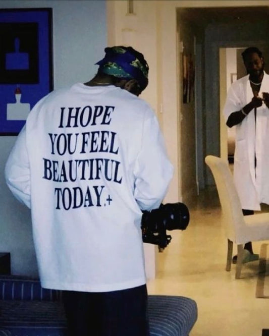 Hope You Feel Beautiful Today T-Shirt